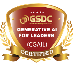 GSDC Generative AI for leaders (CGAIL) Certified